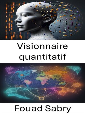 cover image of Visionnaire quantitatif